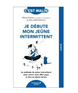 Je débute mon jeûne intermittent, c'est malin, pièce